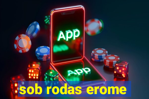 sob rodas erome